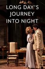 Watch Long Day\'s Journey Into Night: Live Zmovie