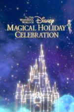 Watch The Wonderful World of Disney: Magical Holiday Celebration Zmovie