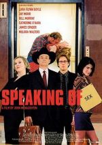 Watch Speaking of Sex Zmovie