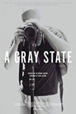 Watch A Gray State Zmovie