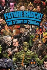 Watch Future Shock! The Story of 2000AD Zmovie