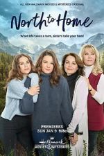 Watch North to Home Zmovie