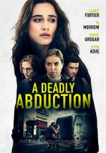 Watch Recipe for Abduction Zmovie