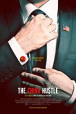 Watch The China Hustle Zmovie