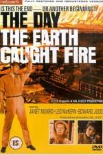 Watch The Day the Earth Caught Fire Zmovie