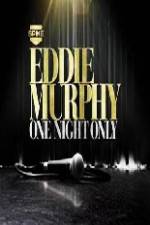 Watch Eddie Murphy One Night Only Zmovie