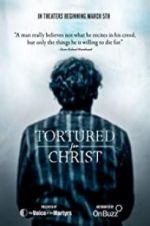 Watch Tortured for Christ Zmovie