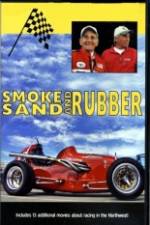 Watch Smoke, Sand & Rubber Zmovie