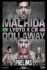 Watch UFC Fight Night 58: Machida vs. Dollaway Prelims Zmovie