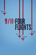 Watch 9/11: Four Flights Zmovie