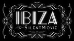 Watch Ibiza: The Silent Movie Zmovie