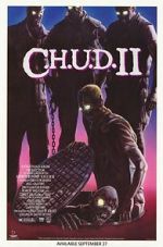 Watch C.H.U.D. II: Bud the Chud Zmovie