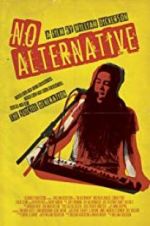 Watch No Alternative Zmovie