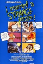 Watch I Married a Strange Person! Zmovie