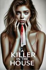 Watch A Killer in the House Zmovie