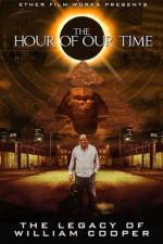 Watch The Hour Of Our Time: The Legacy of William Cooper Zmovie