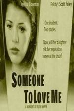 Watch Someone to Love Me Zmovie