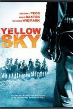 Watch Yellow Sky Zmovie