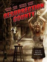 Watch Resurrection County Zmovie