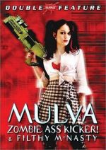 Watch Mulva: Zombie Ass Kicker! Zmovie