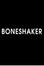 Watch Boneshaker Zmovie