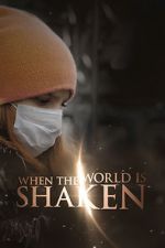 Watch When the World is Shaken Zmovie