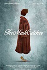 Watch The Mink Catcher Zmovie