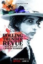 Watch Rolling Thunder Revue: A Bob Dylan Story by Martin Scorsese Zmovie