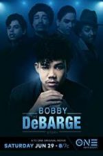 Watch The Bobby DeBarge Story Zmovie