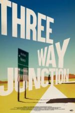 Watch 3 Way Junction Zmovie