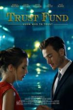 Watch Trust Fund Zmovie