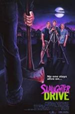 Watch Slaughter Drive Zmovie