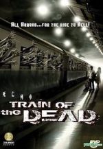 Watch Train of the Dead Zmovie