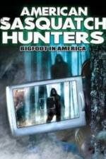 Watch American Sasquatch Hunters: Bigfoot in America Zmovie