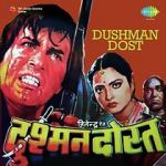 Watch Dushman Dost Zmovie