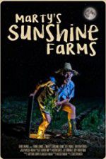 Watch Marty\'s Sunshine Farms Zmovie