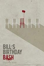Watch Bill\'s Birthday Bash Zmovie