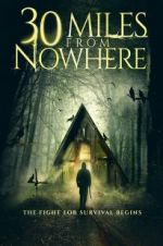 Watch 30 Miles from Nowhere Zmovie