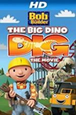 Watch Bob the Builder: Big Dino Dig Zmovie