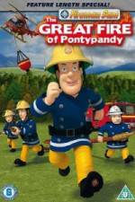 Watch Fireman Sam  The Great Fire Of Pontypandy Zmovie