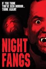 Watch Night Fangs Zmovie