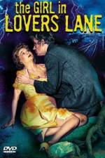 Watch The Girl in Lovers Lane Zmovie