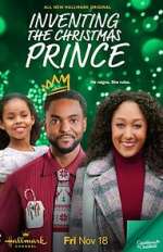 Watch Inventing the Christmas Prince Zmovie