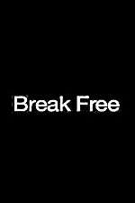 Watch Break Free Zmovie