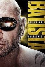 Watch WWE Batista: The Animal Unleashed Zmovie