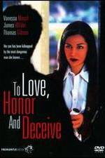 Watch To Love, Honor and Deceive Zmovie