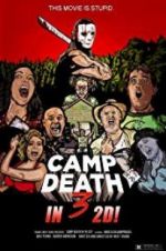 Watch Camp Death III in 2D! Zmovie