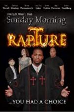 Watch Sunday Morning Rapture Zmovie