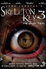 Watch Skeleton Key 3 - The Organ Trail Zmovie