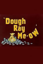 Watch Dough Ray Me-ow (Short 1948) Zmovie